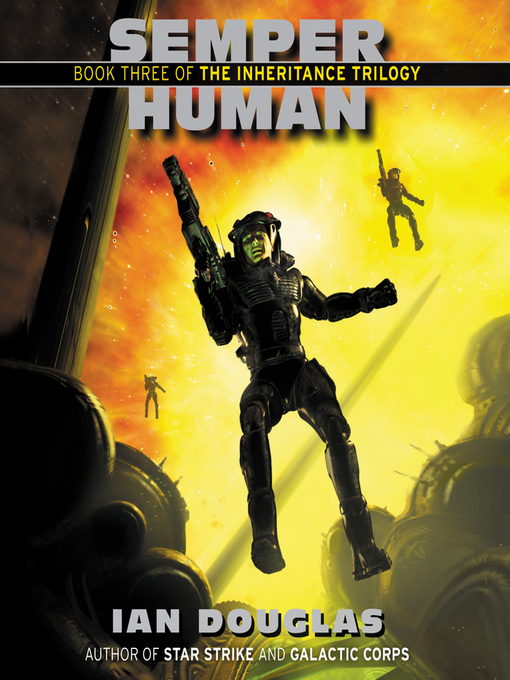 Title details for Semper Human by Ian Douglas - Available